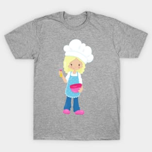 Baking, Baker, Pastry Chef, Cute Girl, Blonde Hair T-Shirt